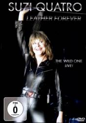 Suzi Quatro : Leather Forever, the Wild One Live